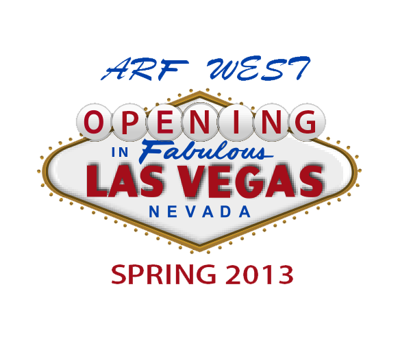 ARF West Opening in Las Vegas in Spring 2013